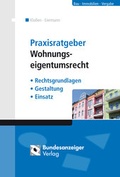 Cover: Praxisratgeber Wohnungseigentumsrecht - Reguvis Fachmedien