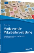 Cover: Motivierende Mitarbeiterverg&uuml;tung - Haufe-Lexware