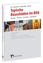 Bild: Typische Bausch&auml;den im Bild - Rudolf M&uuml;ller Verlag