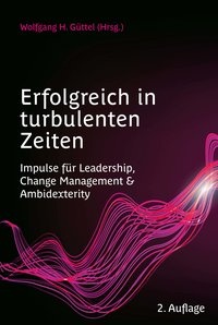 Abbildung von: Erfolgreich in turbulenten Zeiten - Edition Rainer Hampp