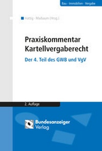 Abbildung von: Praxiskommentar Kartellvergaberecht - Reguvis Fachmedien