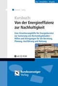Cover: Kursbuch: Von der Energieeffizienz zur Nachhaltigkeit - Reguvis Fachmedien