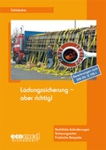 Cover: Ladungssicherung - aber richtig! - ecomed Storck