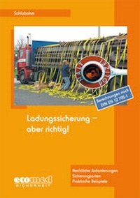 Abbildung von: Ladungssicherung - aber richtig! - ecomed Storck