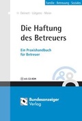 Cover: Die Haftung des Betreuers - Reguvis Fachmedien