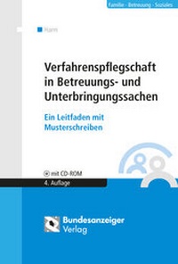 Abbildung von: Verfahrenspflegschaft in Betreuungs- und Unterbringungssachen - Reguvis Fachmedien