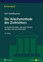Cover: Die Arbeitsmethode des Zivilrichters - C.F. Müller
