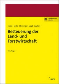 Abbildung von: Besteuerung der Land- und Forstwirtschaft - NWB