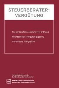 Abbildung von: Steuerberatervergütung - Verlag des wissenschaftlichen Instituts der Steuerberater