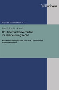 Abbildung von: Das Interbankenverhältnis im Überweisungsrecht - V&R unipress
