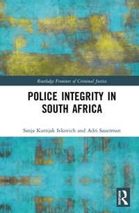 Abbildung von: Police Integrity in South Africa - Routledge