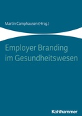 Cover: Employer Branding im Gesundheitswesen - Kohlhammer