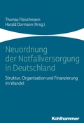 Cover: Neuordnung der Notfallversorgung in Deutschland - Kohlhammer