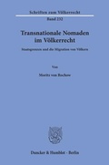 Cover: Transnationale Nomaden im V&ouml;lkerrecht - Duncker & Humblot