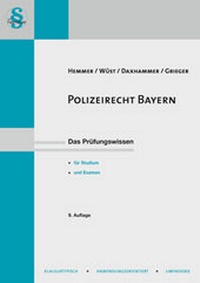 Abbildung von: Polizei- und Sicherheitsrecht Bayern - Hemmer-Wüst