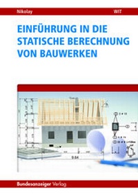 Bild vergrößern Bild: Einführung in die Statische Berechnung von Bauwerken - Reguvis Fachmedien