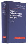 Cover: Preise und Preispr&uuml;fungen bei &ouml;ffentlichen Auftr&auml;gen - Vahlen