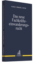 Cover: Das neue Fachkr&auml;fteeinwanderungsrecht - C.H.BECK