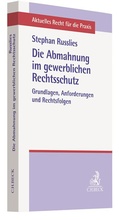 Cover: Die Abmahnung im gewerblichen Rechtsschutz - C.H.BECK