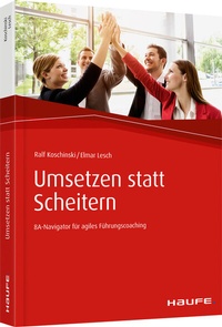 Abbildung von: Umsetzen statt Scheitern - Haufe-Lexware