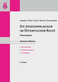 Abbildung von: Die Assessorklausur im Öffentlichen Recht - Hemmer-Wüst