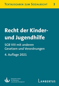 Abbildung von: Recht der Kinder- und Jugendhilfe - SGB VIII mit anderen Gesetzen und Verordnungen - Lambertus