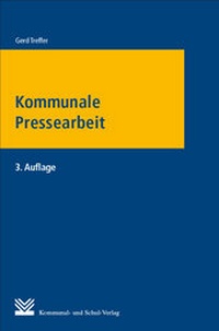 Abbildung von: Kommunale Pressearbeit - Kommunal- und Schul-Verlag