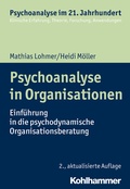 Cover: Psychoanalyse in Organisationen - Kohlhammer