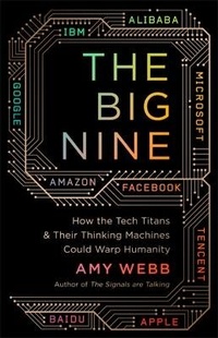 Enlarge image Cover: The Big Nine - PublicAffairs,U.S.