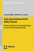 Cover: Das Assoziationsrecht EWG/T&uuml;rkei - Nomos
