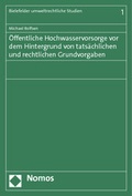 Abbildung von: Öffentliche Hochwasservorsorge vor dem Hintergrund von tatsächlichen und rechtlichen Grundvorgaben - Nomos
