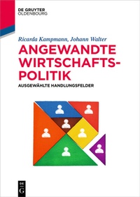 Abbildung von: Angewandte Wirtschaftspolitik - De Gruyter Oldenbourg