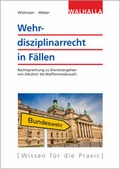 Cover: Wehrdisziplinarrecht in F&auml;llen - Walhalla