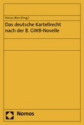 Cover: Das deutsche Kartellrecht nach der 8. GWB-Novelle - Nomos