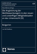 Cover: Die Angleichung der Wettbewerbsregeln in den neuen und zuk&uuml;nftigen Mitgliedstaaten an das Unionsrecht (III) - Nomos