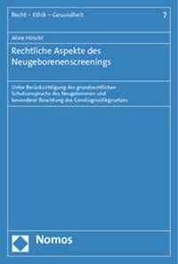 Abbildung von: Rechtliche Aspekte des Neugeborenenscreenings - Nomos
