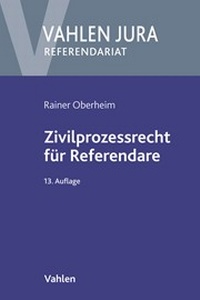 Abbildung von: Zivilprozessrecht für Referendare - Vahlen