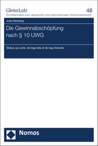 Abbildung von: Die Gewinnabschöpfung nach § 10 UWG - Nomos