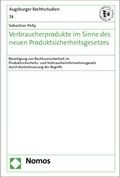 Cover: Verbraucherprodukte im Sinne des neuen Produktsicherheitsgesetzes - Nomos