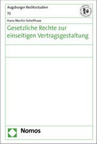 Bild: Gesetzliche Rechte zur einseitigen Vertragsgestaltung - Nomos