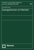 Cover: Zwangslizenzen an Patenten - Nomos