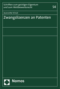 Abbildung von: Zwangslizenzen an Patenten - Nomos