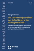 Abbildung von: Der Zustimmungsvorbehalt des Aufsichtsrats in der Aktiengesellschaft - Nomos