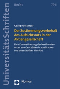 Abbildung von: Der Zustimmungsvorbehalt des Aufsichtsrats in der Aktiengesellschaft - Nomos