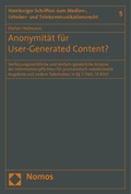 Cover: Anonymit&auml;t f&uuml;r User-Generated Content? - Nomos