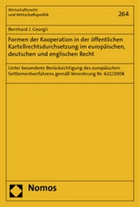 Abbildung von: Formen der Kooperation in der öffentlichen Kartellrechtsdurchsetzung im europäischen, deutschen und englischen Recht - Nomos