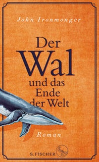 Abbildung von: Der Wal und das Ende der Welt - S. Fischer