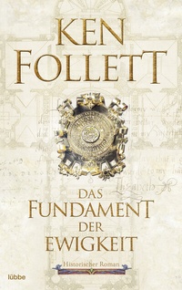 Abbildung von: Das Fundament der Ewigkeit - Bastei Lübbe