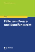 Cover: F&auml;lle zum Presse- und Rundfunkrecht - Nomos