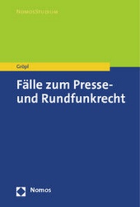 Abbildung von: Fälle zum Presse- und Rundfunkrecht - Nomos